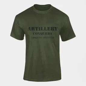 Artillery T-shirt - Artillery Conquers, Infantry Occupies (Men)